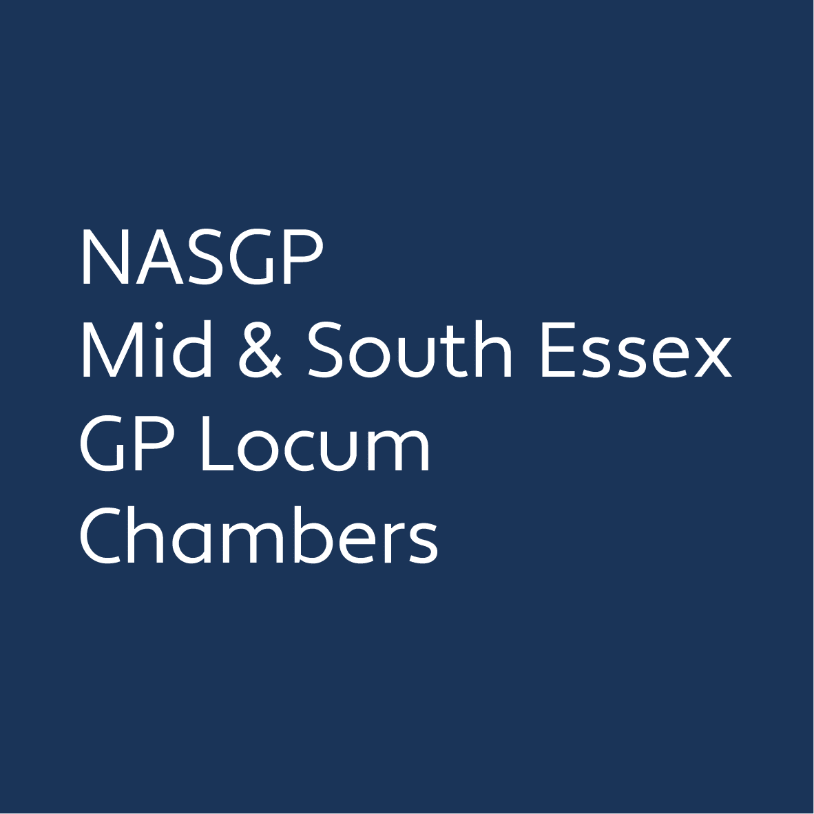 Work with your colleagues at NASGP's Mid and South Essex GP Locum Chambers in Mid and South Essex for GP locums working in Southend, Braintree, Chelmsford, Basildon and Mid and South Essex practices.